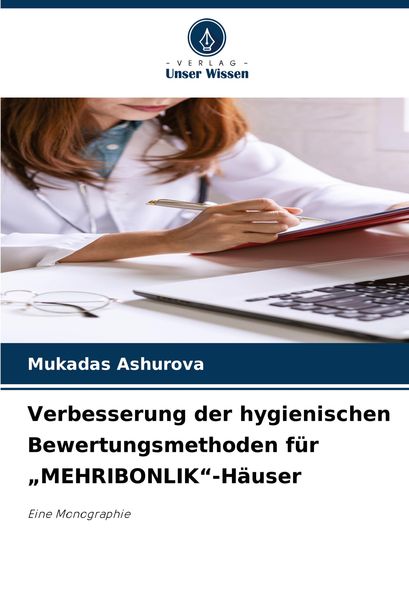 Verbesserung der hygienischen Bewertungsmethoden für ¿MEHRIBONLIK¿-Häuser