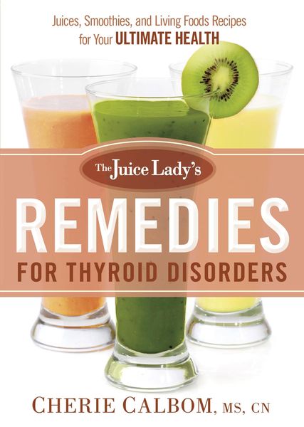 Produktbild: Juice Lady's Remedies for Thyroid Disorders