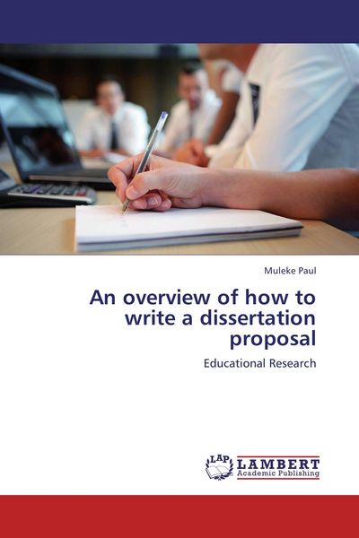 Produktbild: An overview of how to write a dissertation proposal