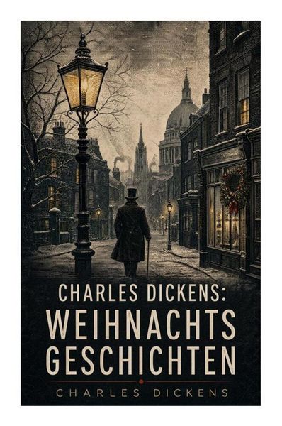 Produktbild: Charles Dickens: Weihnachtsgeschichten
