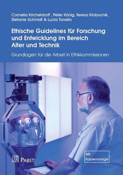 Produktbild: Ethische Guidelines f&uuml;r Forschung und Entwicklung im Bereich Alter und Technik