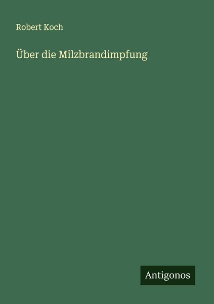 Produktbild: &Uuml;ber die Milzbrandimpfung