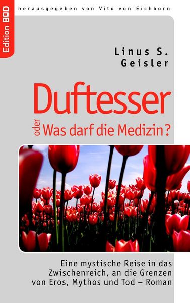 Produktbild: Duftesser oder Was darf die Medizin?