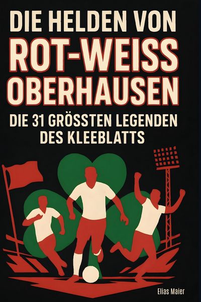 Produktbild: Die Helden von Rot-Wei&szlig; Oberhausen