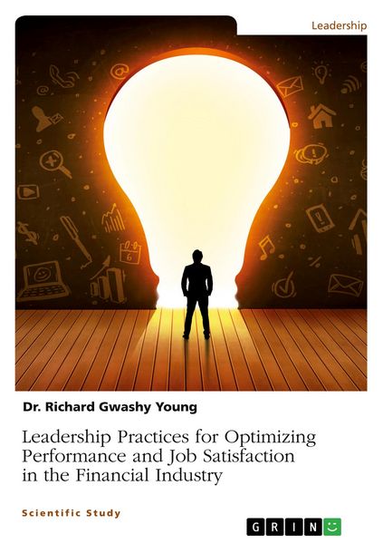 Produktbild: Leadership Practices for Optimizing Performance and Job Satisfaction in the Financial Industry