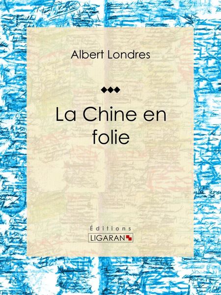 Produktbild: La Chine en folie