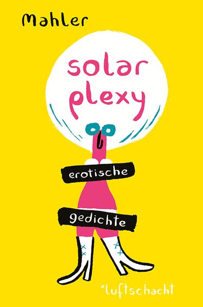 Solar plexy, Gebundene Ausgabe von Nicolas Mahler, Luftschacht Verlag, 9783903081291