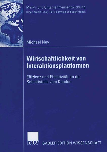 Wirtschaftlichkeit von Interaktionsplattformen, Taschenbuch von Michael Ney, Deutscher Universitätsverlag, 9783835002623