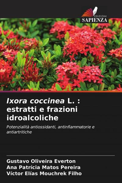 Produktbild: Ixora coccinea L. : estratti e frazioni idroalcoliche