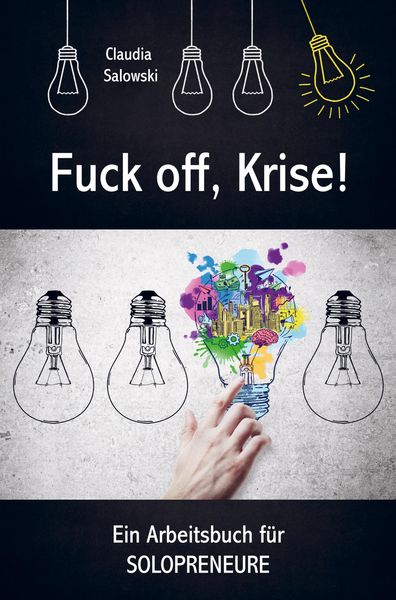 Produktbild: Fuck off, Krise!