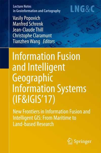 Produktbild: Information Fusion and Intelligent Geographic Information Systems (IF&IGIS'17)