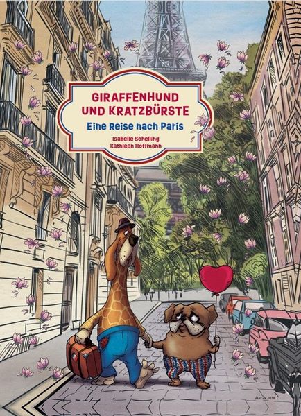 Produktbild: Giraffenhund und Kratzb&uuml;rste - Eine Reise nach Paris