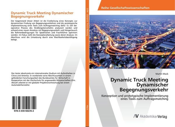 Dynamic Truck Meeting Dynamischer Begegnungsverkehr, Taschenbuch von Martin Mack, AV Akademikerverlag, 9783330502352