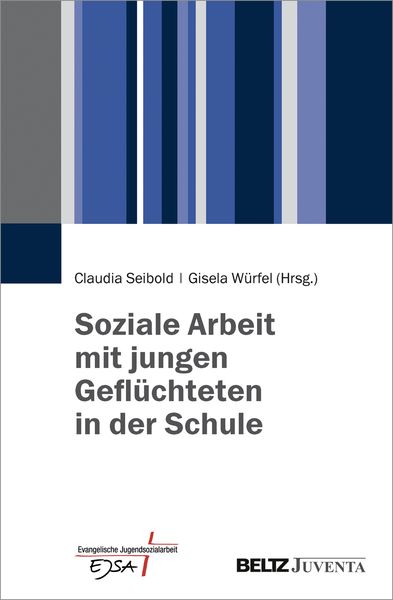 Produktbild: Soziale Arbeit mit jungen Gefl&uuml;chteten in der Schule
