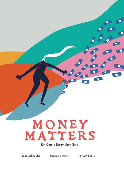 Produktbild: Money Matters - Ein Comic Essay &uuml;ber Geld
