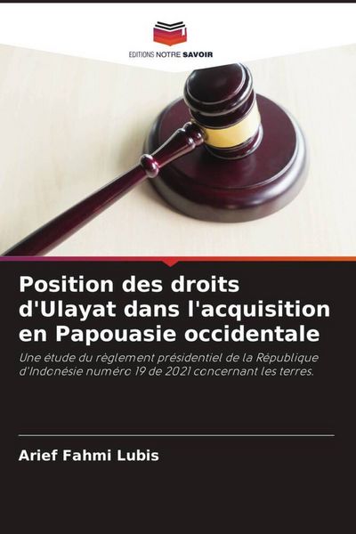 Produktbild: Position des droits d'Ulayat dans l'acquisition en Papouasie occidentale