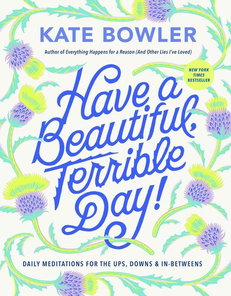 Produktbild: Have a Beautiful, Terrible Day!