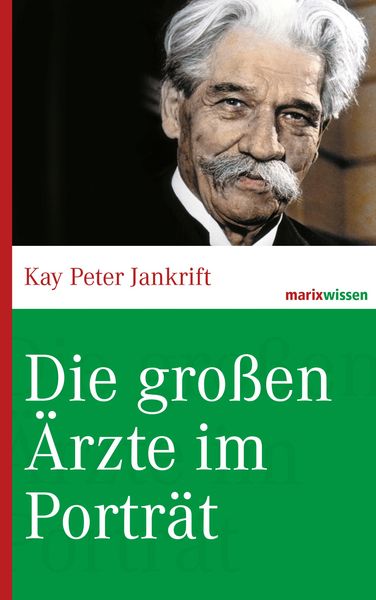 Produktbild: Die gro&szlig;en &Auml;rzte im Portr&auml;t