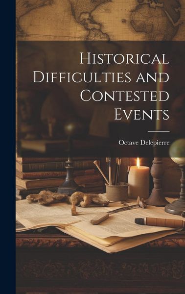 Produktbild: Historical Difficulties and Contested Events