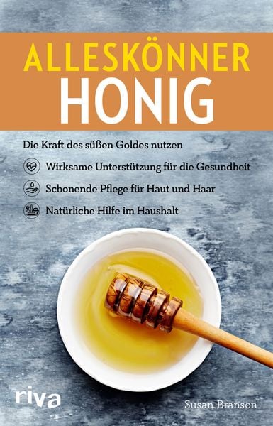 Alleskönner Honig, Taschenbuch von Susan Branson, Riva, 978-3-7423-2417-7