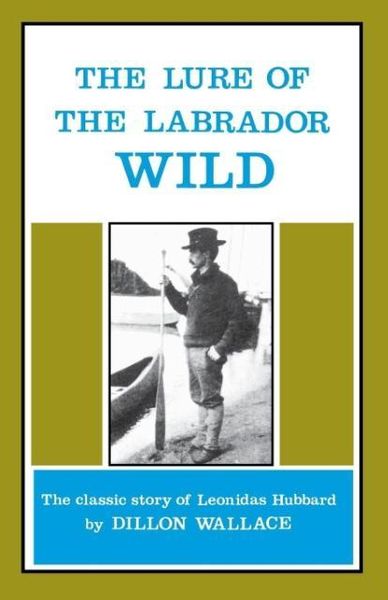Produktbild: The Lure of the Labrador Wild
