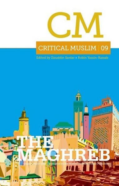 Produktbild: Critical Muslim 09 the Maghreb