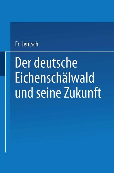 Produktbild: Der deutsche Eichensch&auml;lwald und seine Zukunft