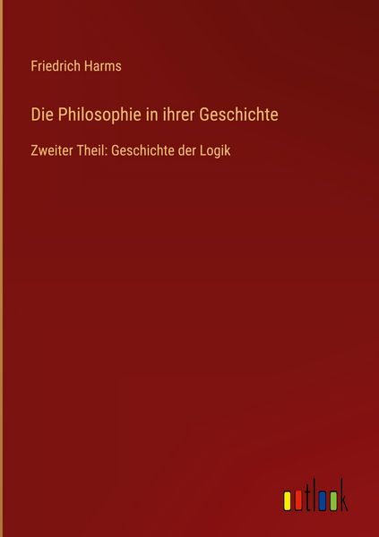 Produktbild: Die Philosophie in ihrer Geschichte