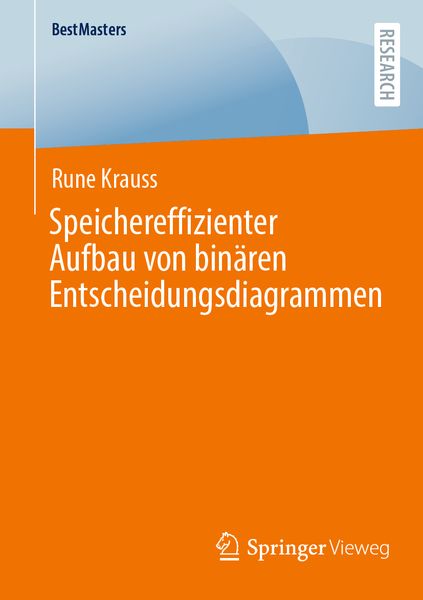 Produktbild: Speichereffizienter Aufbau von bin&auml;ren Entscheidungsdiagrammen