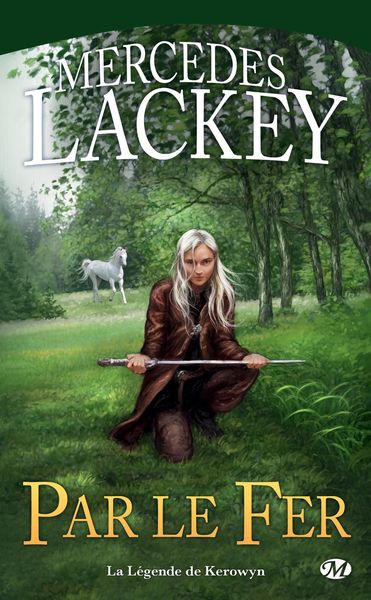 Produktbild: La L&eacute;gende de Kerowyn : Par le fer