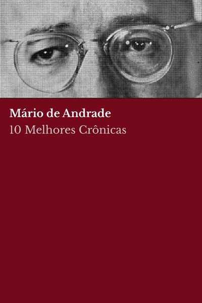 Produktbild: 10 Melhores Cr&ocirc;nicas - M&aacute;rio de Andrade