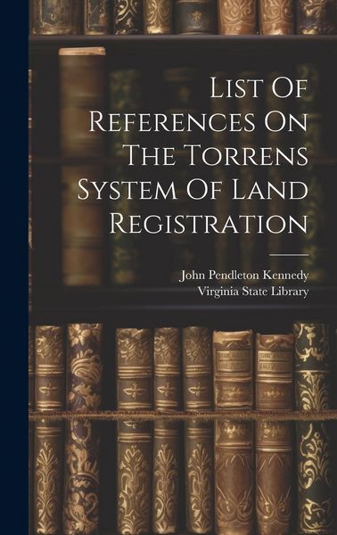 Produktbild: List Of References On The Torrens System Of Land Registration