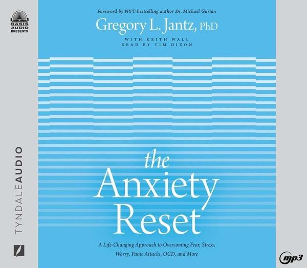Produktbild: The Anxiety Reset: A Life-Changing Approach to Overcoming Fear, Stress, Worry, Panic Attacks, Ocd and More