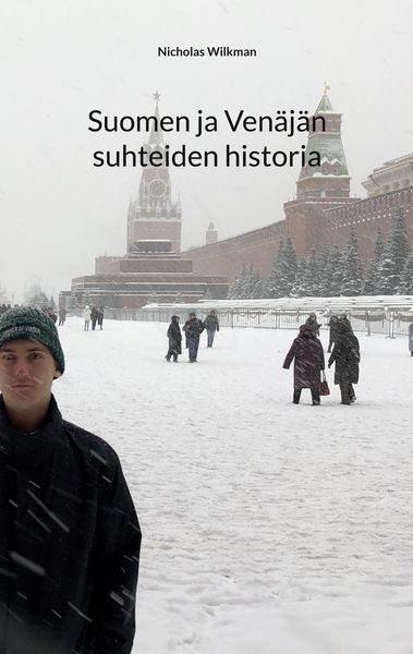Produktbild: Suomen ja Ven&auml;j&auml;n suhteiden historia