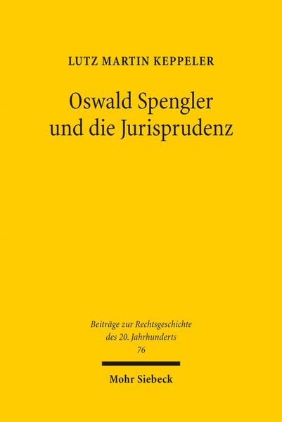 Produktbild: Oswald Spengler und die Jurisprudenz