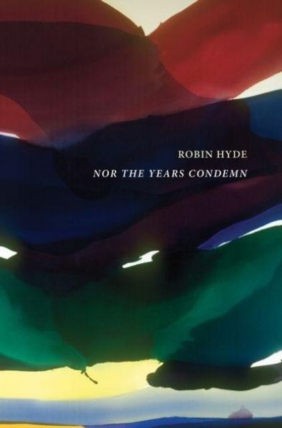 Produktbild: Hyde, R: Nor the Years Condemn