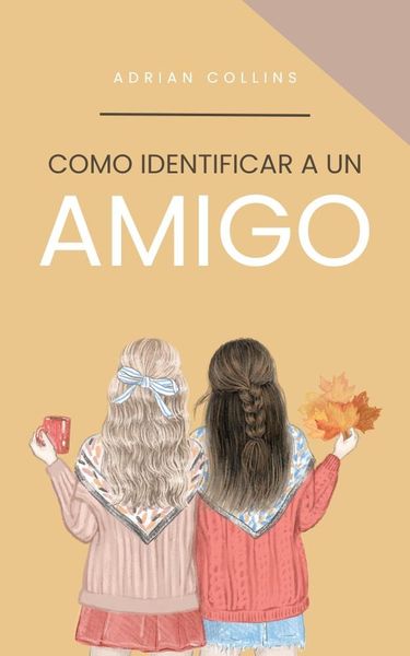 Produktbild: Como Identificar a un Amigo (The Power of the Mind, #1)