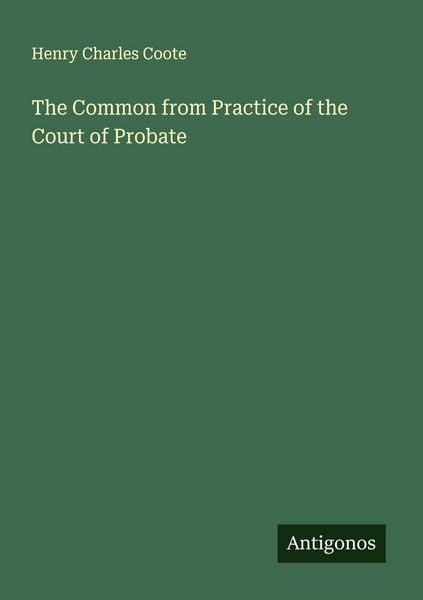 Produktbild: The Common from Practice of the Court of Probate
