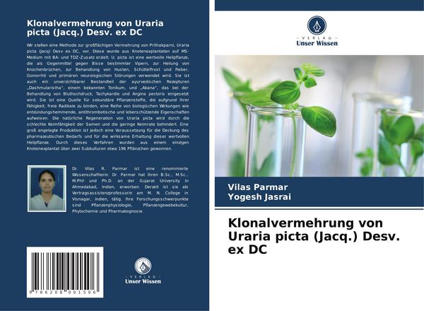 Klonalvermehrung von Uraria picta (Jacq.) Desv. ex DC, Taschenbuch von Vilas Parmar , Yogesh Jasrai, Verlag Unser Wissen, 9786208001506