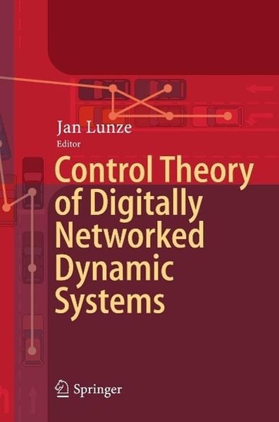 Produktbild: Control Theory of Digitally Networked Dynamic Systems