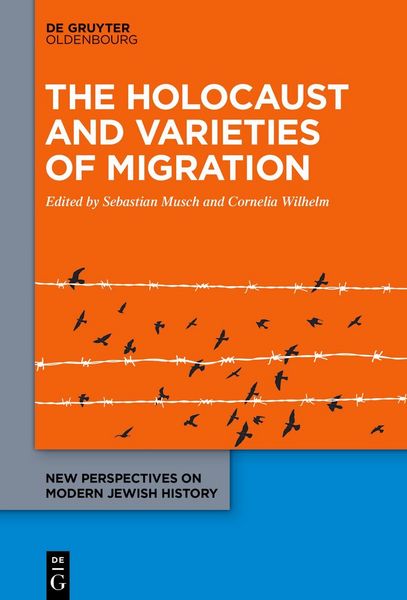 Produktbild: The Holocaust and Varieties of Migration