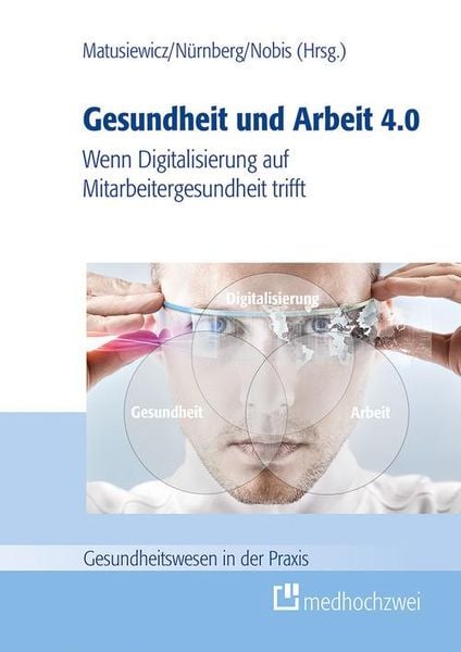 Produktbild: Gesundheit und Arbeit 4.0