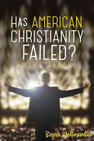 Produktbild: Has American Christianity Failed?