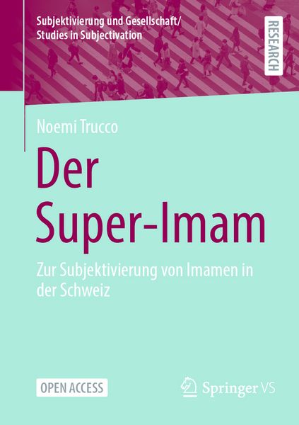 Der Super-Imam, Taschenbuch von Noemi Trucco, Springer Fachmedien Wiesbaden GmbH, 9783658476946