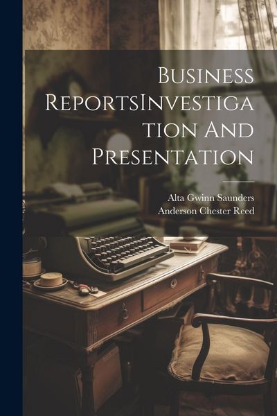 Produktbild: Business ReportsInvestigation And Presentation