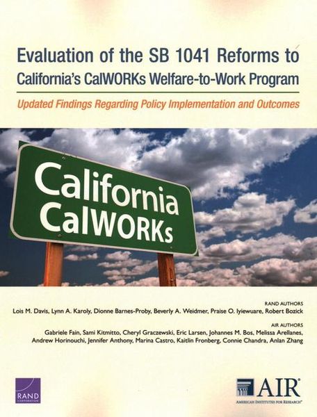 Produktbild: Evaluation of the Sb 1041 Reforms to California's Calworks Welfare-To-Work Program