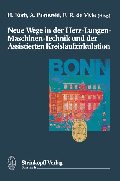 Neue Wege in der Herz-Lungen-Maschinen-Technik und der Assistierten Kreislaufzirkulation, Taschenbuch von , Steinkopff, 9783642524288