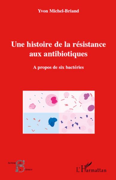 Produktbild: Une histoire de la r&eacute;sistance aux antibiotiques