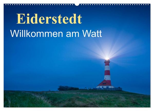 Produktbild: Eiderstedt - Willkommen am Watt (Wandkalender 2026 DIN A2 quer), CALVENDO Monatskalender