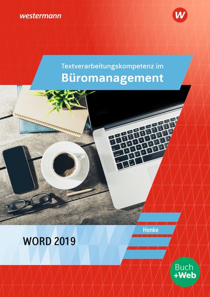 Produktbild: Textverarbeitungskompetenzen im B&uuml;romanagement mit Word 2019